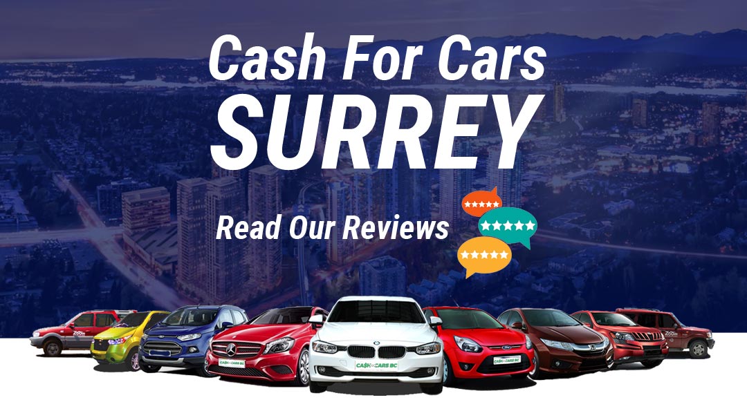 Surrey BC - Cash For Cars Service