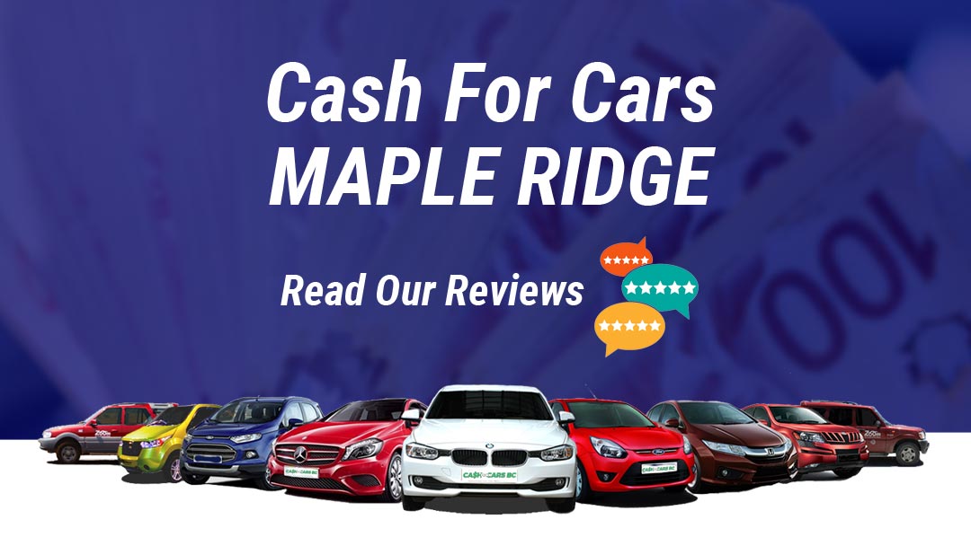 cash for cars Maple Ridge BC